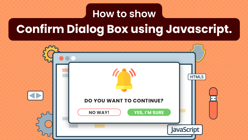 How To Show Confirm Dialog Box Using Javascript 