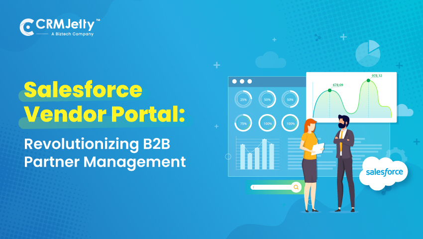 Salesforce Vendor Portal: Revolutionizing B2B Partner Management in 2024