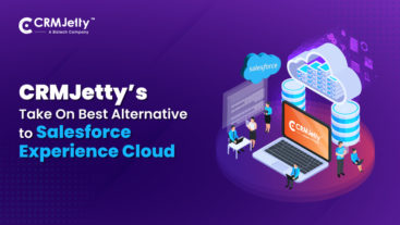 CRMJetty’s Take On Best Alternative to Salesforce Experience Cloud